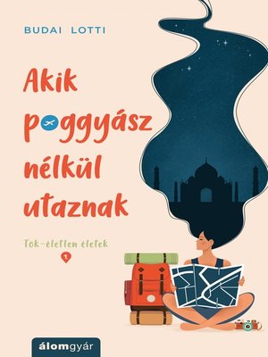 cover image of Akik poggyász nélkül utaznak